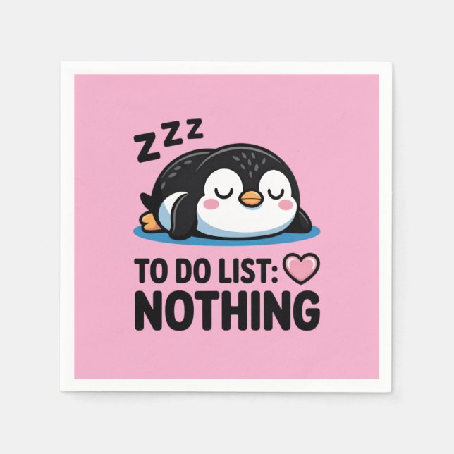 cute sleeping penguin, to do list nothing napkins (Front)