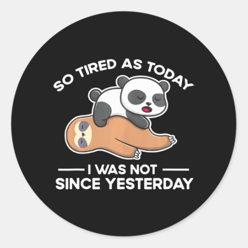 Cute Sleeping_Sloth Panda Funny Lazy Tired Classic Round Sticker