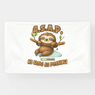 Cute Sloth ASAP – As Slow As Possible Classic T-Sh Banner