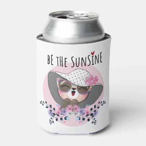 Cute Sloth_Be the Sunshine  Can Cooler