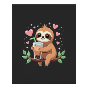 Cute Sloth Boba Bubble Milk Tea Kawaii Women Girls Poster