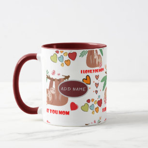 Cute Sloth Brown Pattern I Love You Mom Hearts Mug