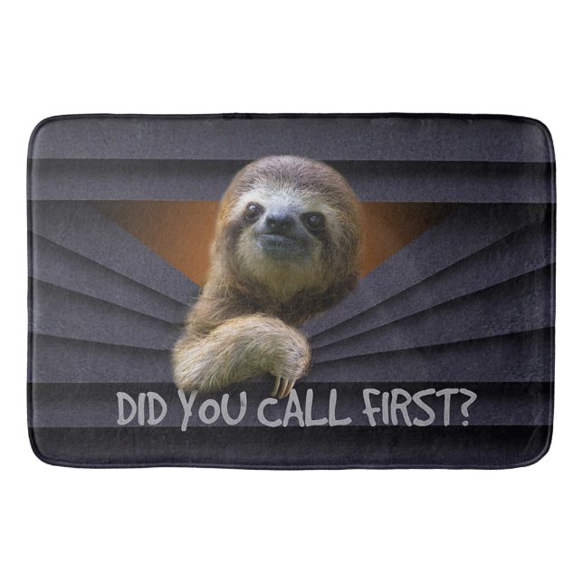 Cute Sloth Did You Call First Metal Curtain Funny Bath Mat (Front)