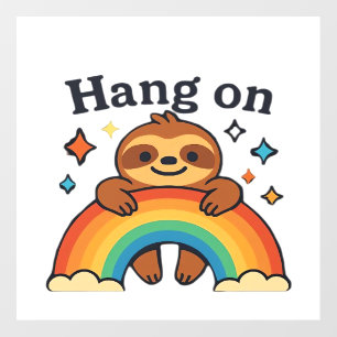 Cute Sloth �Hang On� Rainbow Positive Quote Sticke Wall Decal
