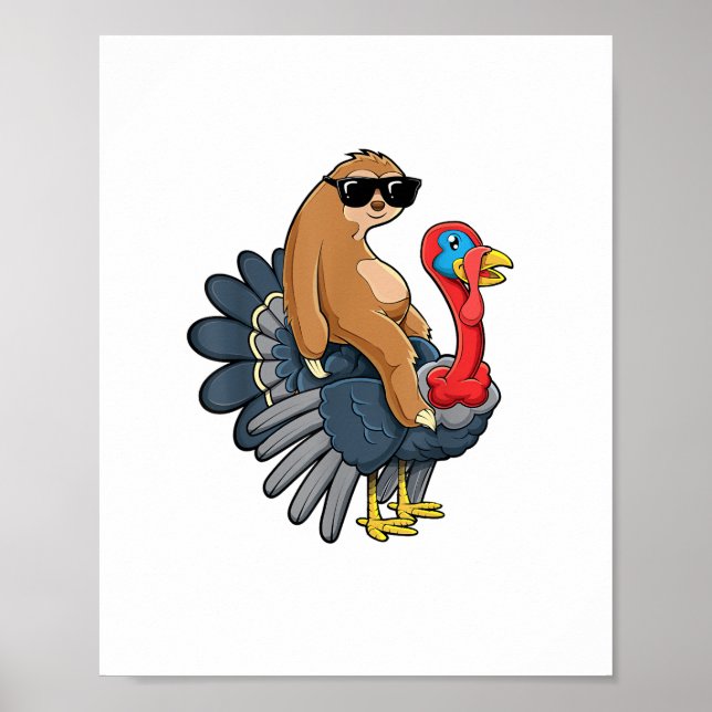 Cute Sloth Riding Turkey Funny Thanksgiving Humor  Poster (Front)