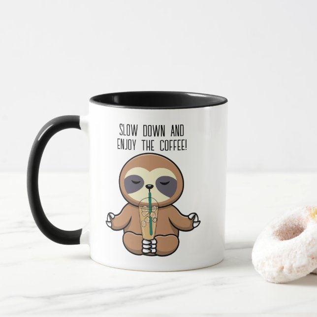 Cute Sloth, Slow Down & Enjoy Coffee Typography Mug (With Donut)