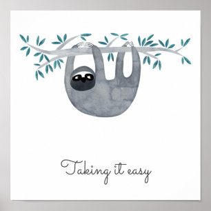 Cute Sloth Taking it Easy Poster