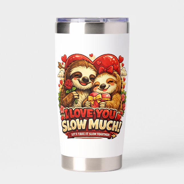 Cute Sloth Valentine’s Day Love Design, I Love You Insulated Tumbler (Front)