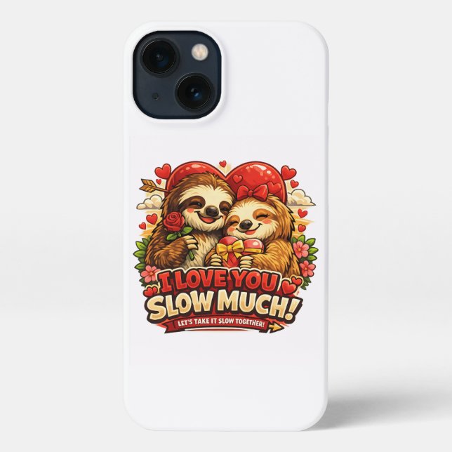 Cute Sloth Valentine’s Day Love Design, I Love You iPhone Case (Back)