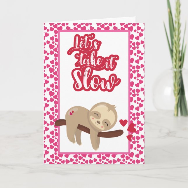 Cute Sloth Valentine's Day Card Take it Slow (Front)
