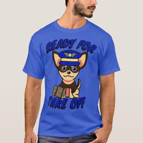 Cute small dog is a pilot T_Shirt