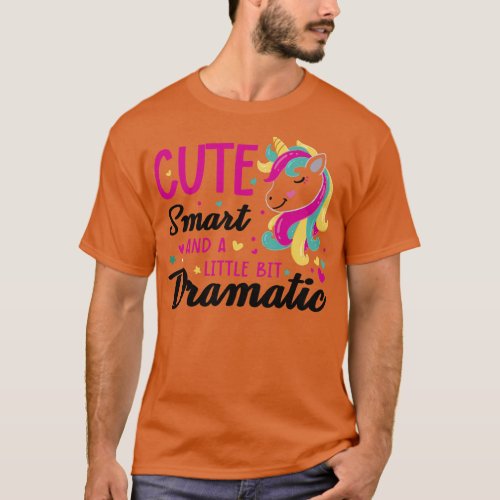 Cute Smart And A Little Bit Dramatic Light T_Shirt