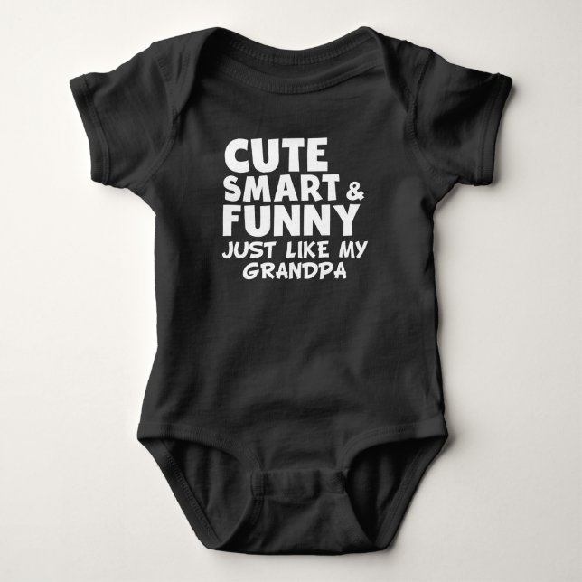 Cute Smart And Funny Like My Grandpa Baby Bodysuit (Front)
