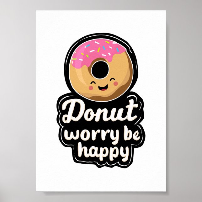 Cute Smiling Donut – “Donut Worry Be Happy” Illust Poster (Front)