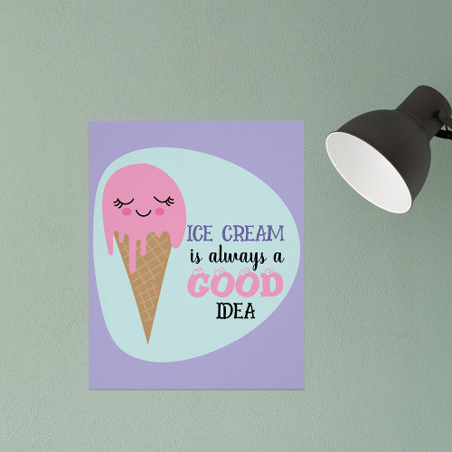 Cute Smiling Ice Cream Is Always A Good Idea Quote