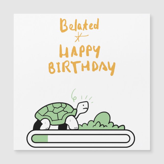 Cute Snail Belated Birthday Card (Front)