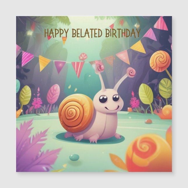 Cute Snail Cartoon Funny Belated Birthday Card (Front)