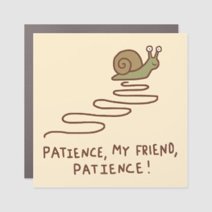 Cute Snail Patience Motivational Quote Car Magnet