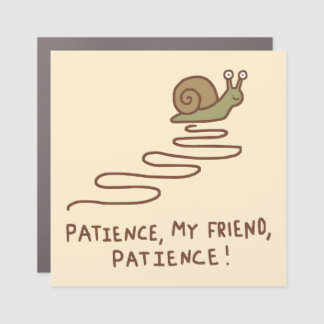 Cute Snail Patience Motivational Quote Car Magnet