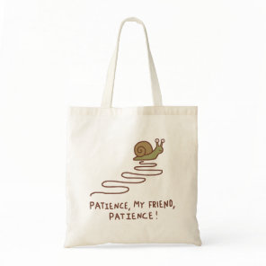 Cute Snail Patience Motivational Quote Tote Bag