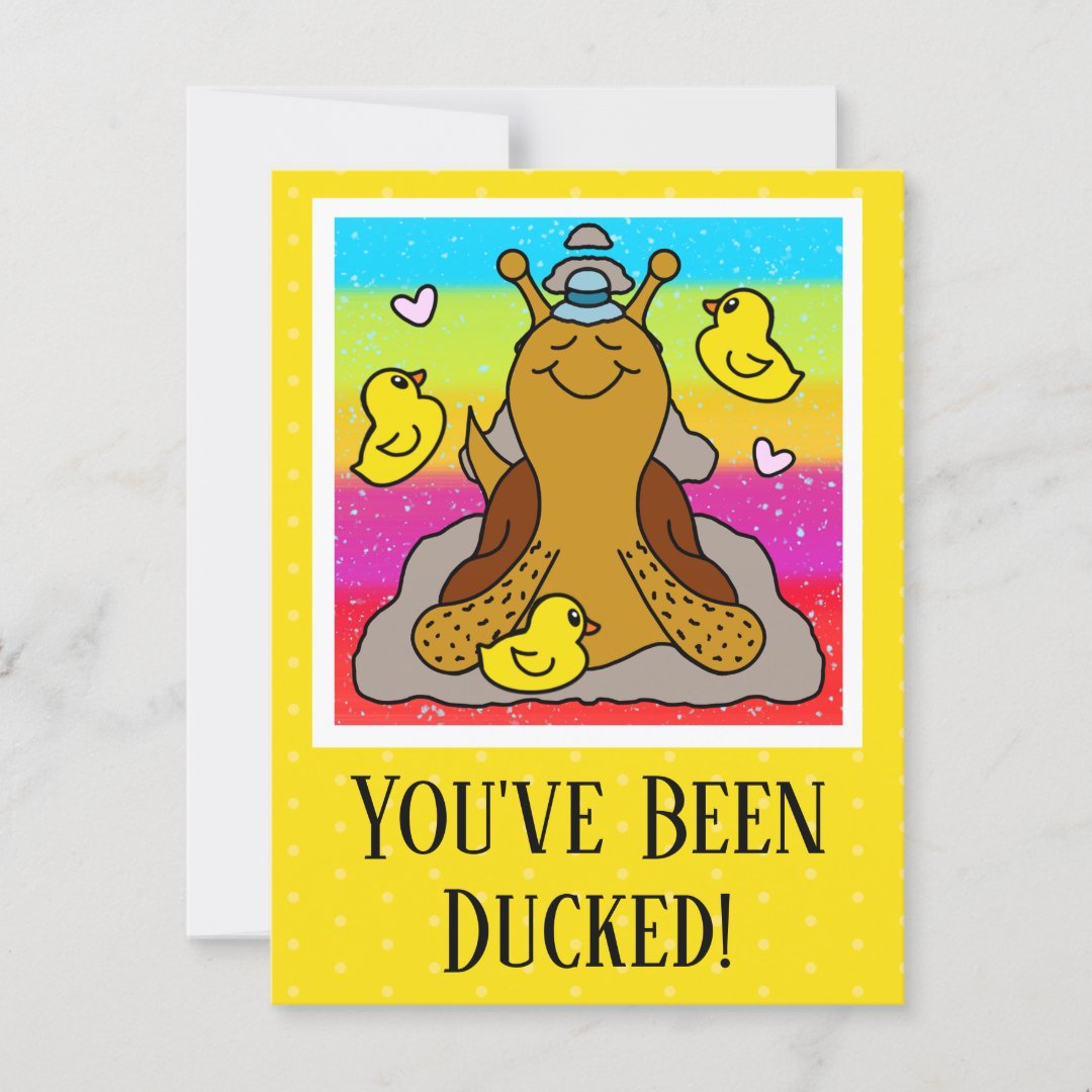 Cute Snail You’ve Been Ducked Postcard