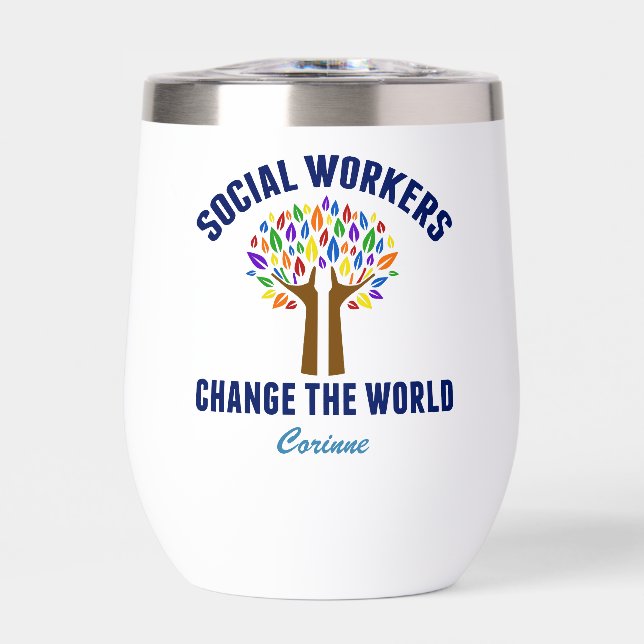 Cute Social Work Quote Personalized Social Worker Thermal Wine Tumbler (Front)
