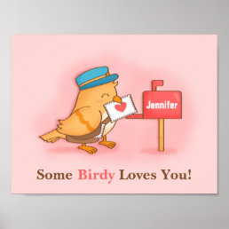 Cute Some Birdy Loves You Postman Bird Letter Poster