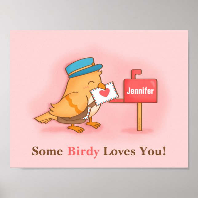 Cute Some Birdy Loves You Postman Bird Letter Poster (Front)