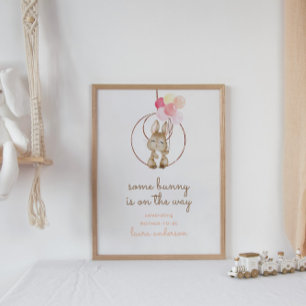 Cute Some Bunny Is On The Way Nursery Poster