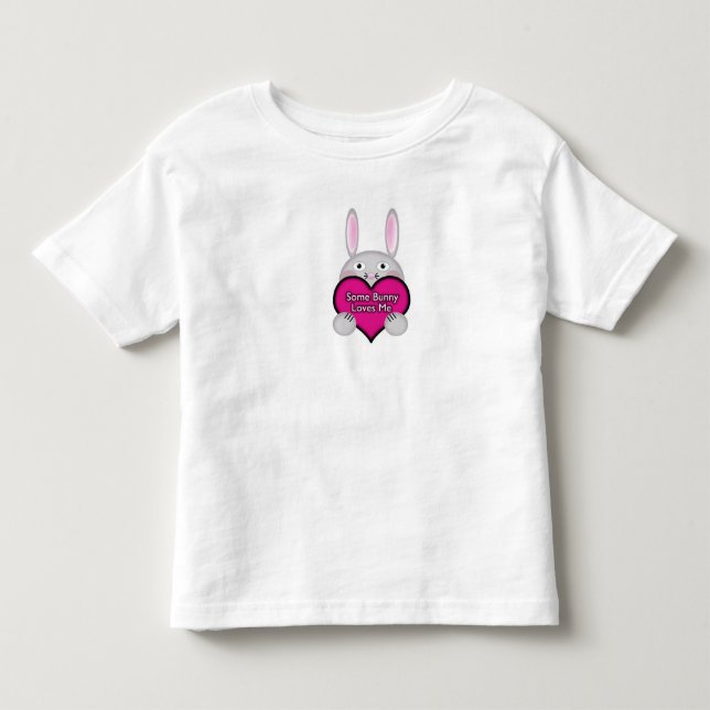 Cute Some Bunny Loves Me Heart Toddler T-shirt (Front)