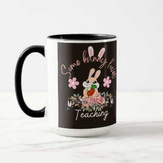 Cute some bunny loves teaching mug