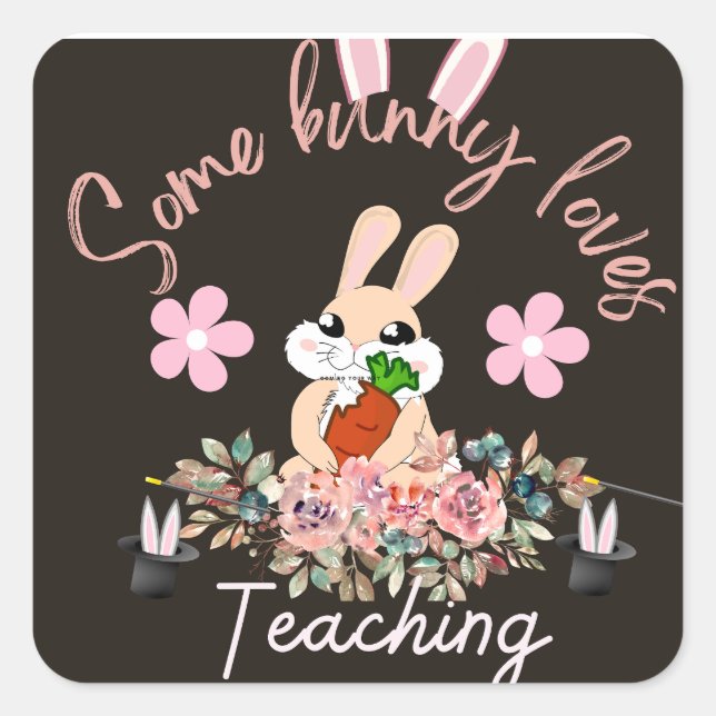 Cute some bunny loves teaching mug square sticker (Front)