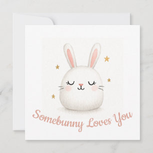 Cute Somebunny Loves You Customizable Bunny Holiday Card