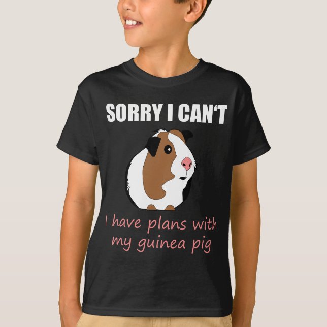Cute Sorry I Have Plans With My Guinea Pig Girl T-Shirt (Front)