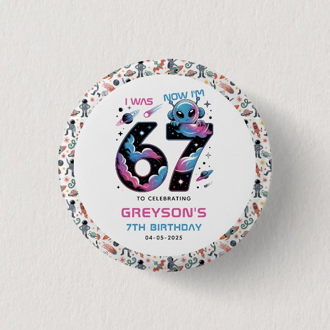 Cute Space 7th Birthday | Six & Seven Year Old Button (Front)