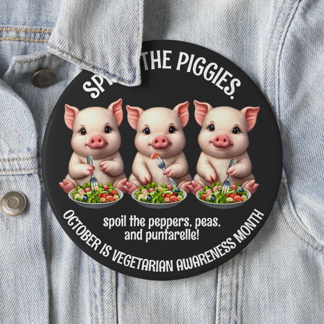 Cute Spare the Piggies Eating Salads Button (In Situ)