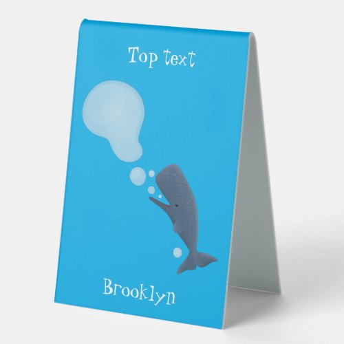 Cute sperm whale blowing bubbles cartoon table tent sign