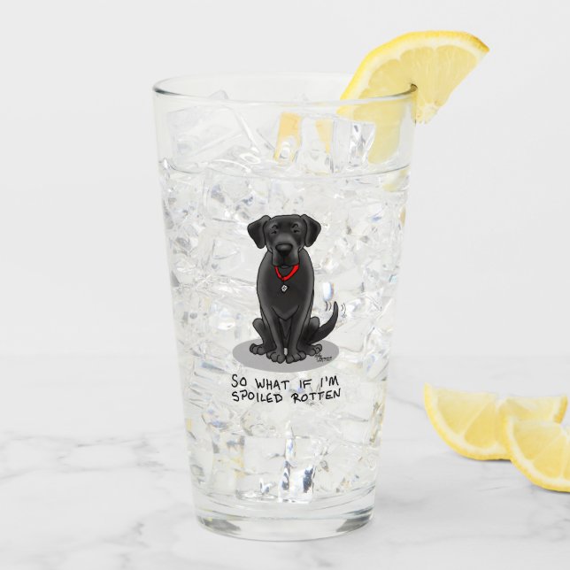 Cute Spoiled Rotten Black Labrador Retriever Dog Glass (Back Ice)