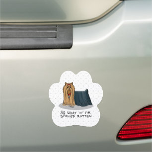 Cute Spoiled Rotten Yorkshire Terrier (Yorkie) Car Magnet