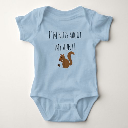 Cute Squirrel Design Im Nuts about My Aunt Baby Bodysuit