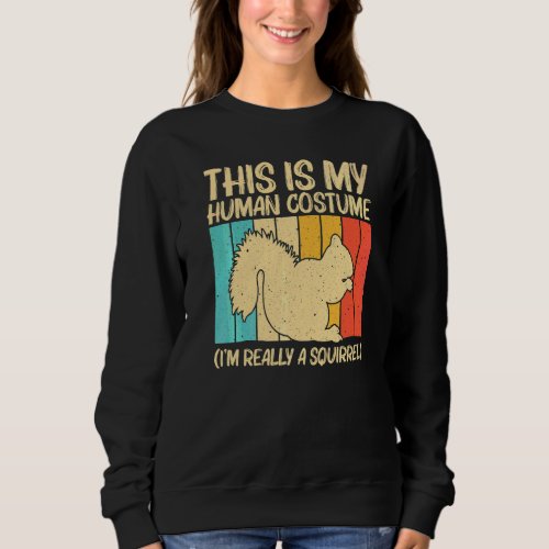 Cute Squirrel For Men Women Squirrel Pet Rodent Sweatshirt