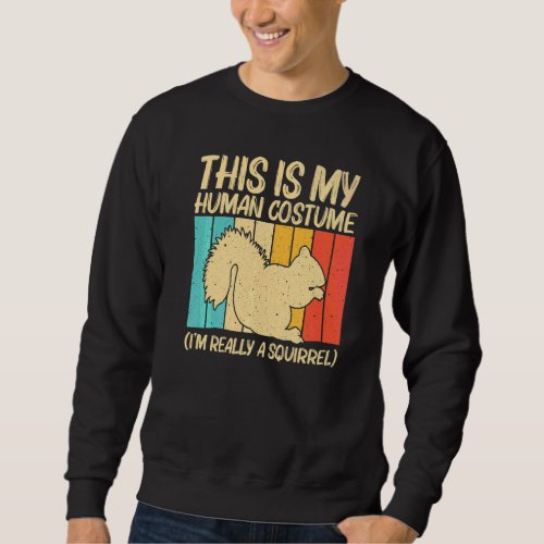 Cute Squirrel For Men Women Squirrel Pet Rodent Sweatshirt