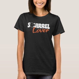 Cute Squirrels Rodent Squirrel 1 T-Shirt