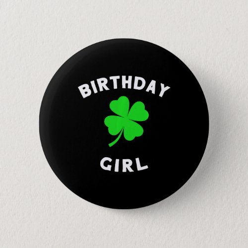 Cute St Patricks Day Birthday For Girls Button