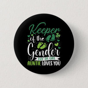 Cute St Patrick's Day Keeper Of The Gender Auntie Button