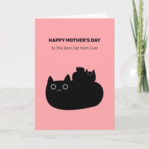 Cute Stacked Black Cats Cat Mom Mothers Day Card