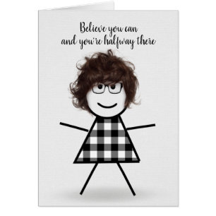 Cute Stick Girl with Hair and Quote