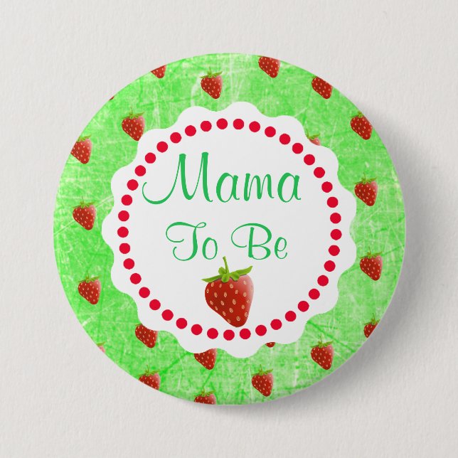 Cute Strawberries Mama to be Baby Shower Pinback Button (Front)