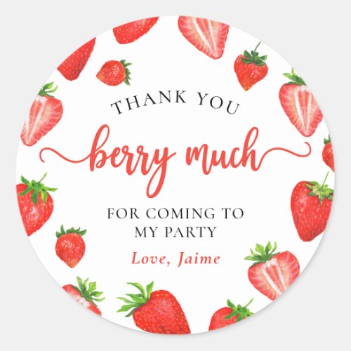 Cute Strawberry Girl Birthday Thank You Berry Much Classic Round Sticker