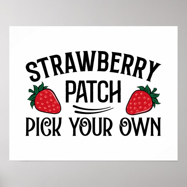 Cute strawberry patch pick your own  poster (Front)